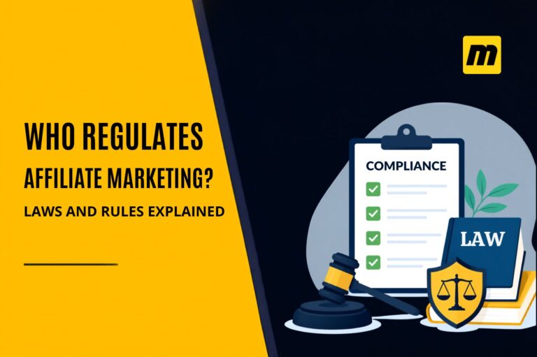 Who Regulates Affiliate Marketing? Laws and Rules Explained