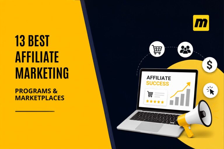 13 Best Affiliate Marketing Programs and Marketplaces