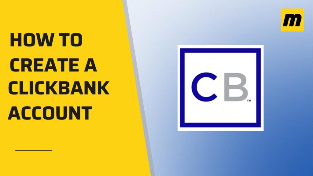 How to Create a ClickBank Account from Bangladesh