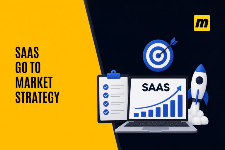 SaaS Go to Market Strategy: Launch and Scale With Confidence