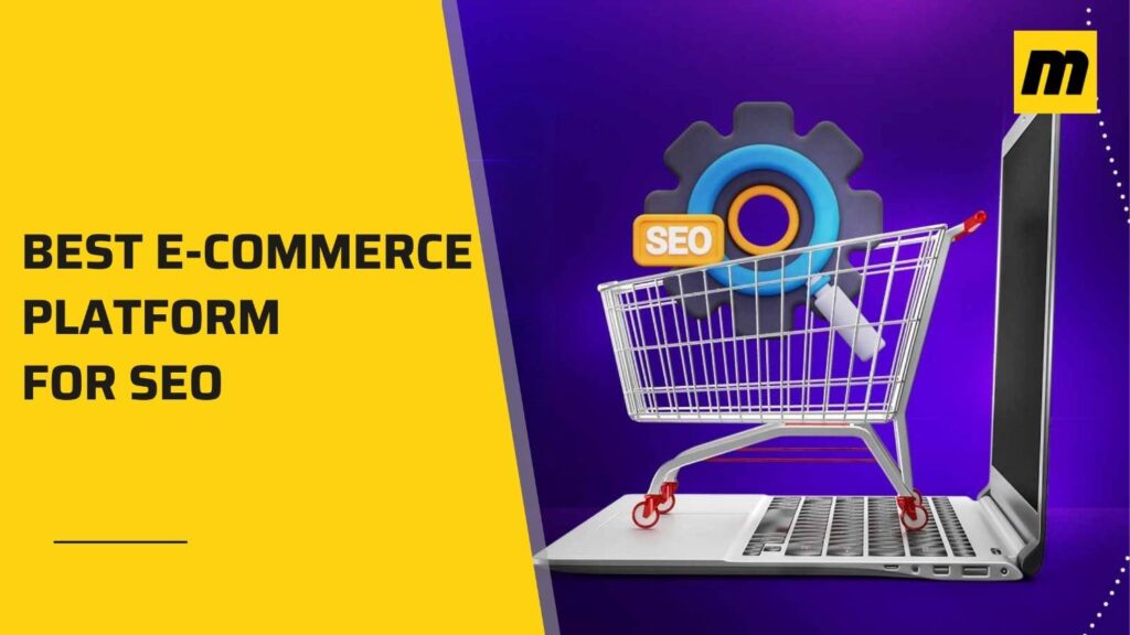 Best E-commerce Platform for SEO